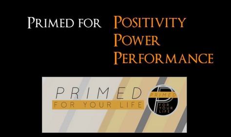 Primed for your life - quote - Copy